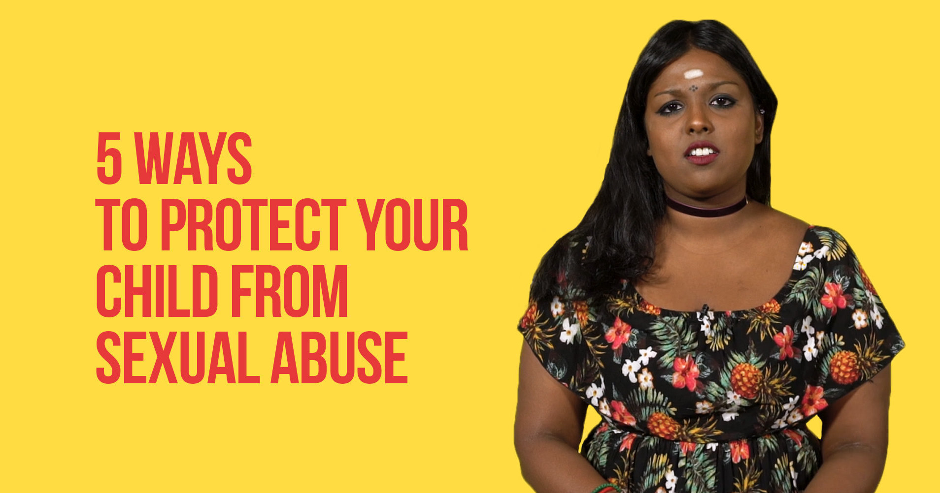 [NANDINI SAYS] 5 Ways To Protect Your Child From Sexual Abuse